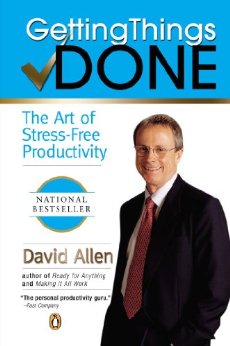 Getting Things Done: The Art of Stress-Free Productivity