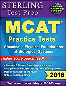 Sterling Test Prep MCAT Practice Tests: Chemical & Physical Foundations