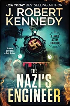 The Nazi's Engineer: A James Acton Thriller Book #20 (James Acton Thrillers)