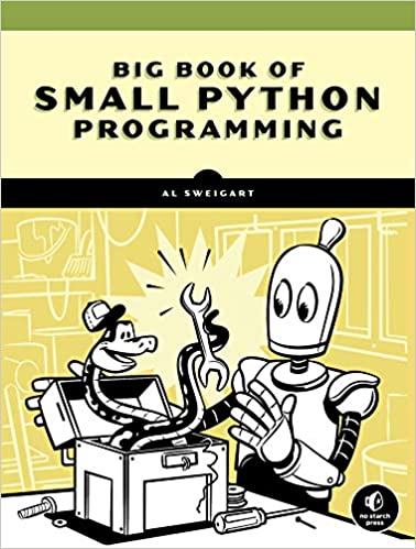 The Big Book of Small Python Projects: 81 Easy Practice Programs