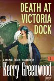 Death at Victoria Dock Phryne Fisher 4 Phryne Fisher Mysteries