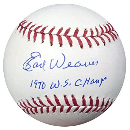 Earl Weaver Autographed Official MLB Baseball Baltimore Orioles 1970 WS Champ - PSA/DNA Authentic Signed MLB Baseballs