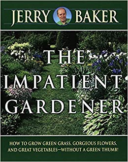 The Impatient Gardener