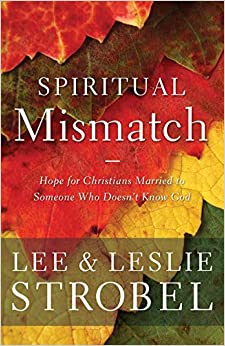 Spiritual Mismatch: Hope for Christians Married to Someone Who Doesn’t Know God