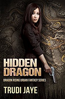 Hidden Dragon (Dragon Rising Urban Fantasy Series Book 1)