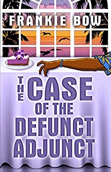 The Case of the Defunct Adjunct: In Which Molly Takes On the Student Retention Office and Loses Her Office Chair (Professor Molly Mysteries Book 0)