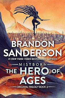 The Hero of Ages: Book Three of Mistborn (The Mistborn Saga, 3)