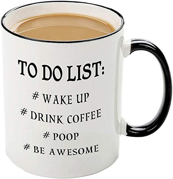 Funny to do list mug-11 OZ coffee tea cup, idea Christmas Birthday Gifts for Men Coworkers,Dad and Mom, Husband or Wife, Boyfriend and Girlfriend