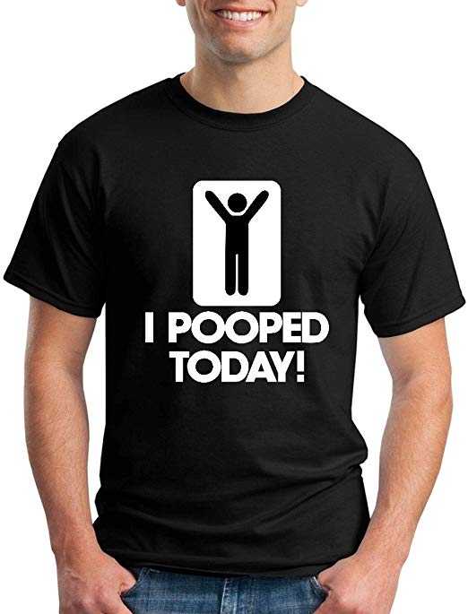 shop4ever I Pooped Today T-Shirt Funny Shirts