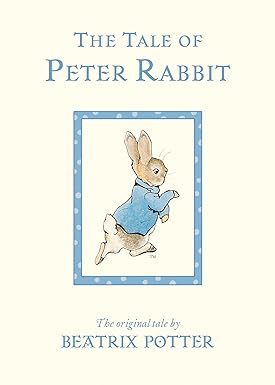 The Tale of Peter Rabbit: The Original Tale
