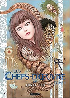 Les chefs d'oeuvre de Junji Ito T01