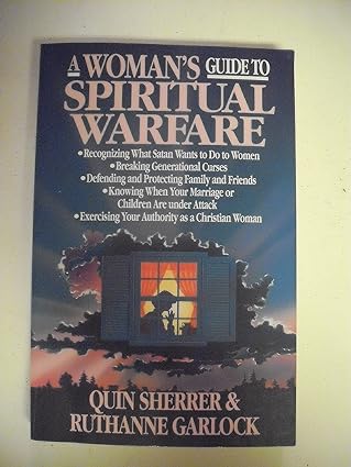 A Woman's Guide to Spiritual Warfare: A Woman's Guide for Battle
