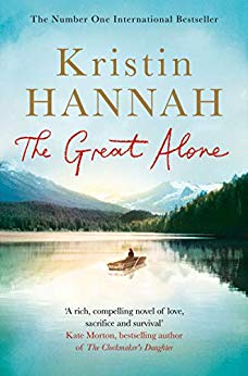 The Great Alone: A Compelling Story of Love, Heartbreak and Survival, From the Multi-million Copy Bestselling Author of The Nightingale