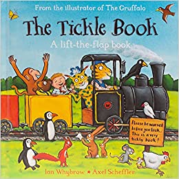 The Tickle Book: A Lift-The-Flap Book (Tom and Bear, 3)