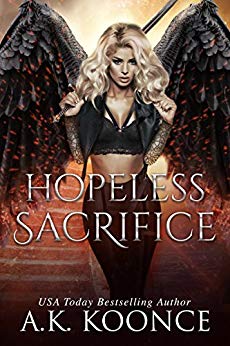 Hopeless Sacrifice: A Reverse Harem Series (The Hopeless Series Book 4)
