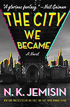 The City We Became: A Novel (The Great Cities Trilogy Book 1)