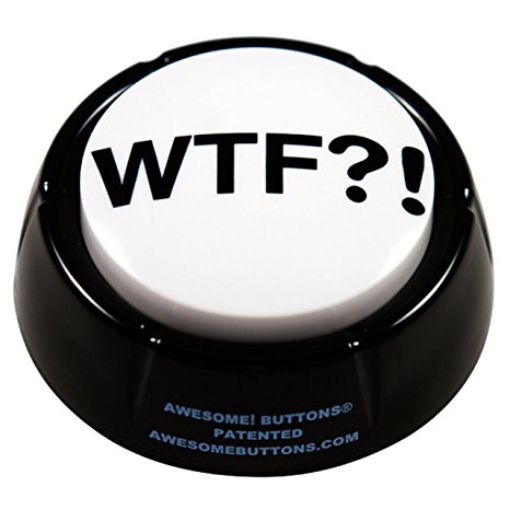 WTF?! button - wonderful adult audio insanity, right on your desk!