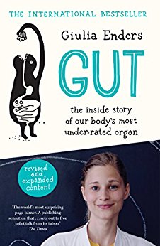 Gut: the inside story of our body’s most under-rated organ
