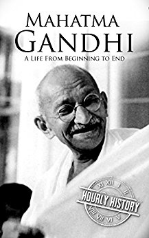 Mahatma Gandhi: A Life From Beginning to End