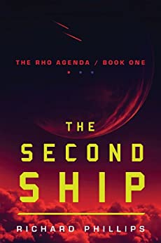 The Second Ship (The Rho Agenda Book 1)