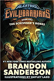 The Scrivener's Bones: Alcatraz vs. the Evil Librarians (Alcatraz Versus the Evil Librarians)