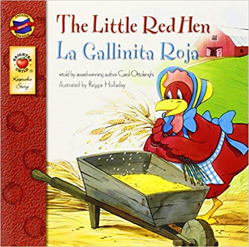 The Little Red Hen, Grades PK - 3: La Gallinita Roja (Keepsake Stories)