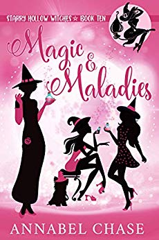 Magic & Maladies (Starry Hollow Witches Book 10)