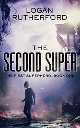 The Second Super The First Superhero Book 1