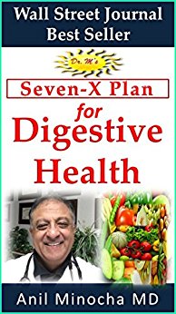 Dr. M's Seven-X Plan for Digestive Health: Acid Reflux, Ulcers, Hiatal Hernia, Probiotics, Leaky Gut, Gluten-free Gastroparesis, Constipation, Colitis, ... & more (Digestive Wellness Book 1)
