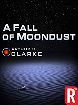 A Fall of Moondust (Arthur C. Clarke Collection)