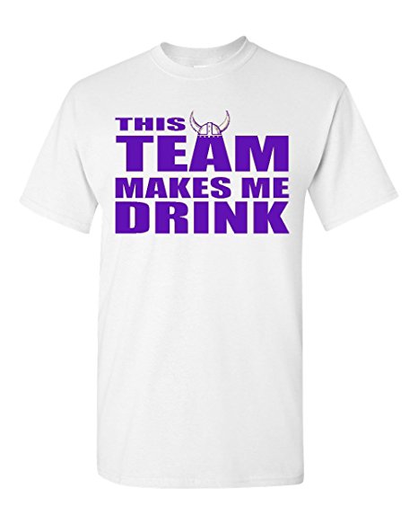 This Team Makes Me Drink Minnesota Adult T-Shirt Tee