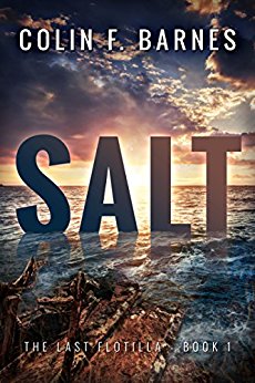 Salt (The Last Flotilla Book 1)