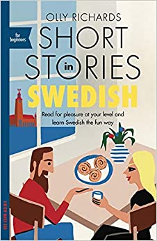 Short Stories in Swedish for Beginners (Teach Yourself)