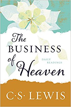 The Business of Heaven: Daily Readings