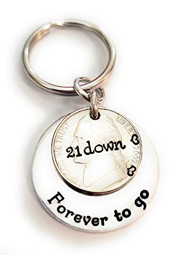 21 Down and Forever To Go for 21st Anniversary with Traditional 2002 Nickel Key Chain