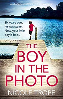 The Boy in the Photo: An absolutely gripping and emotional page turner