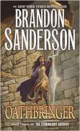 Oathbringer: Book Three of the Stormlight Archive