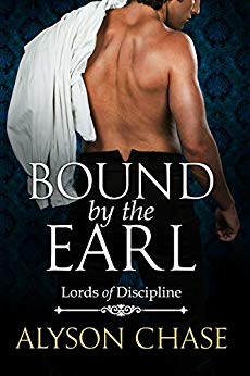 BOUND BY THE EARL (Lords of Discipline Book 2)