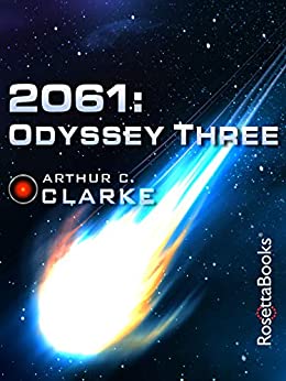 2061: Odyssey Three (Space Odyssey Series Book 3)