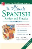 Ultimate Spanish Review and Practice Second Edition UItimate Review and Reference Series