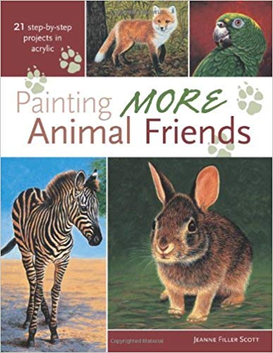 Painting More Animal Friends: 24 Step-By-Step Projects In Acrylic