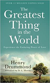 The Greatest Thing in the World: Experience the Enduring Power of Love