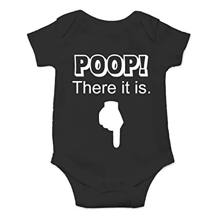 Crazy Bros Tees Poop! There It is Funny Cute Novelty Infant One-Piece Baby Bodysuit
