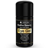 Radha Eye Cream for Dark Circles Puffiness Bags and Wrinkles - The most effective eye gel for every eye concern - All Natural - 5 fl oz
