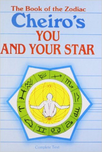 Cheiro's You and Your Star: The Book of the Zodiac