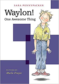 Waylon! One Awesome Thing (Waylon!, 1)