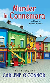 Murder in Connemara (A Home to Ireland Mystery Book 2)