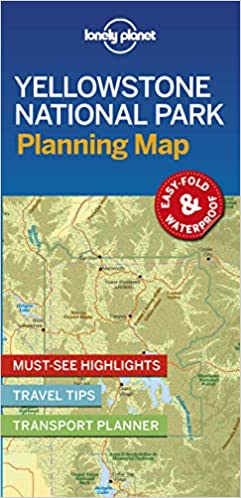 Lonely Planet Yellowstone National Park Planning Map (Planning Maps)