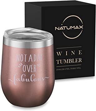Not A Day Over Fabulous Wine Tumbler,Female Birthday Christmas Gifts Ideas for Women, BFF, Best Friends, Coworkers, Her, Wife, Mom, Daughter, Sister, Aunt, 12oz Wine Tumbler with Funny - Rose Gold