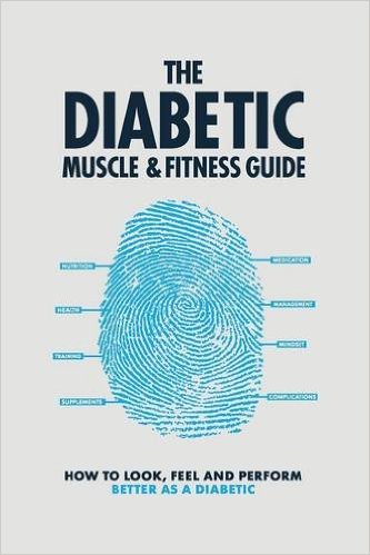 The Diabetic Muscle and Fitness Guide